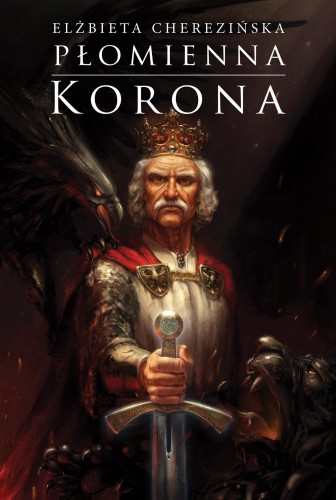 Przejdź do produktu PŁOMIENNA KORONA, ELŻBIETA CHEREZIŃSKA