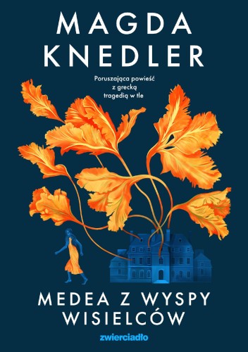 Przejdź do produktu MEDEA Z WYSPY WISIELCÓW. MEDEA STEINBART. TOM 1