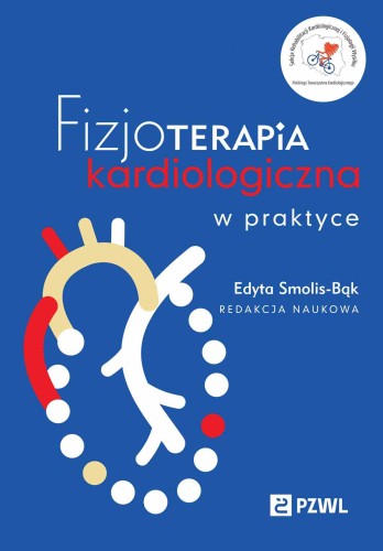Przejdź do produktu FIZJOTERAPIA KARDIOLOGICZNA W PRAKTYCE
