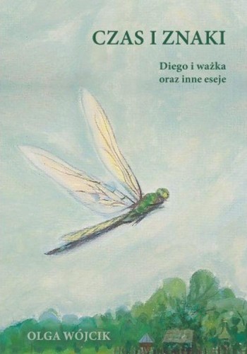Przejdź do produktu CZAS I ZNAKI. DIEGO I WAŻKA ORAZ INNE ESEJE