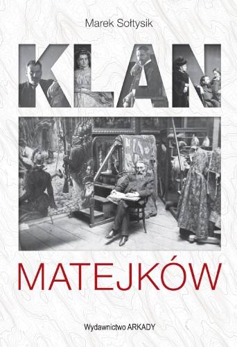 Przejdź do produktu KLAN MATEJKÓW, MAREK SOŁTYSIK