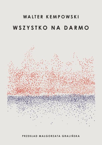 Przejdź do produktu WSZYSTKO NA DARMO, WALTER KEMPOWSKI