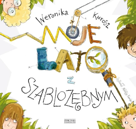 Moje lato z szablozębnym, Weronika Kurosz