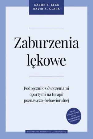 Zaburzenia lękowe. Podręcznik z ćwiczeniami...