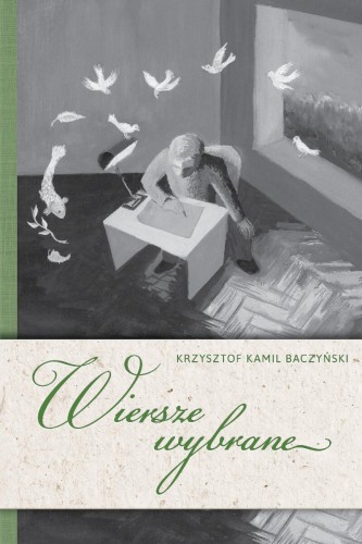 Przejdź do produktu WIERSZE WYBRANE, KRZYSZTOF KAMIL BACZYŃSKI