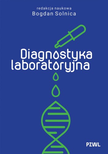Przejdź do produktu DIAGNOSTYKA LABORATORYJNA, BOGDAN SOLNICA
