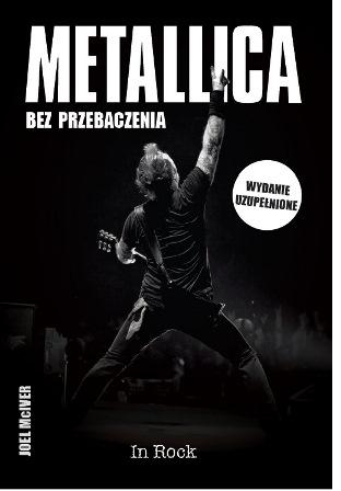 Przejdź do produktu METALLICA. BEZ PRZEBACZENIA WYD. 2, JOEL MCIVER