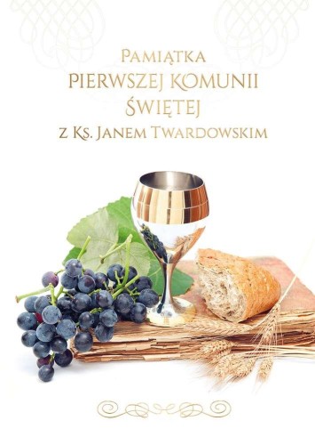 Przejdź do produktu PAMIĄTKA PIERWSZEJ KOMUNII ŚWIĘTEJ Z KS. JANEM...