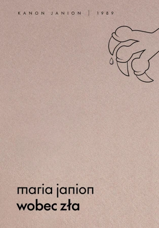 Wobec zła. Kanon Janion, Maria Janion