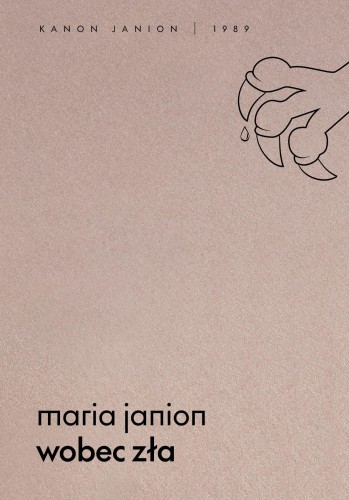Przejdź do produktu WOBEC ZŁA. KANON JANION, MARIA JANION
