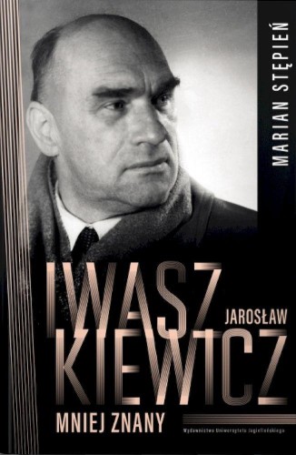Przejdź do produktu JAROSŁAW IWASZKIEWICZ MNIEJ ZNANY, MARIAN STĘPIEŃ