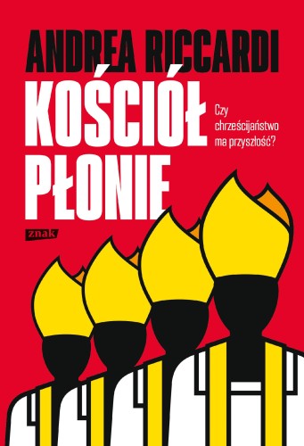 Przejdź do produktu KOŚCIÓŁ PŁONIE, ANDREA RICCARDI
