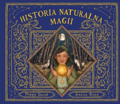 Przejdź do produktu HISTORIA NATURALNA MAGII. ART, POPPY DAVID