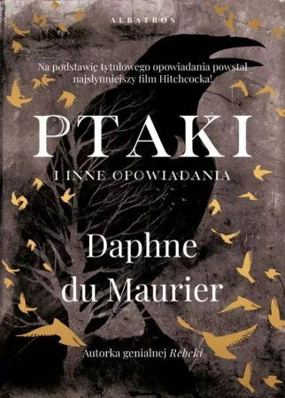 Ptaki i inne opowiadania, Daphne du Maurier