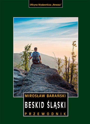 Przejdź do produktu BESKID ŚLĄSKI. PRZEWODNIK WYD. 3