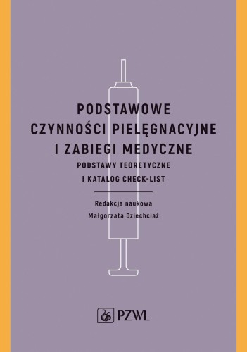 Przejdź do produktu PODSTAWOWE CZYNNOŚCI PIELĘGNAC