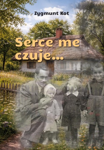 Przejdź do produktu SERCE ME CZUJE…, ZYGMUNT KOT