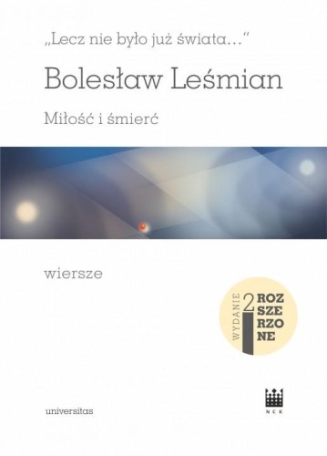 Przejdź do produktu LECZ NIE BYŁO JUŻ ŚWIATA… MIŁOŚĆ I ŚMIERĆ....