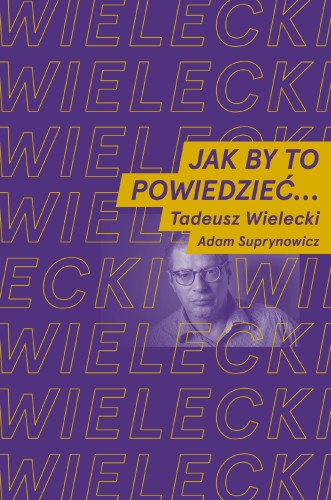 Przejdź do produktu JAK BY TO POWIEDZIEĆ?