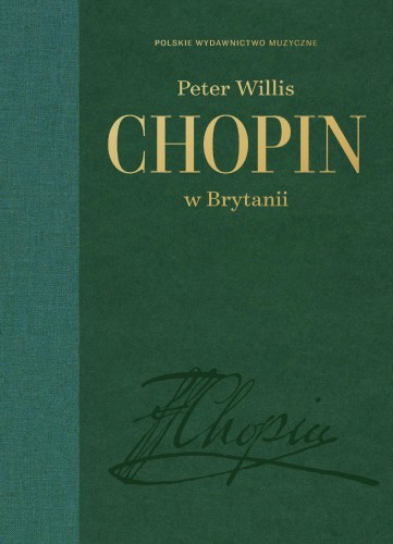 Przejdź do produktu CHOPIN W BRYTANII, PETER WILLIS