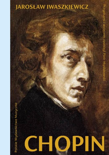 Przejdź do produktu CHOPIN, JAROSŁAW IWASZKIEWICZ