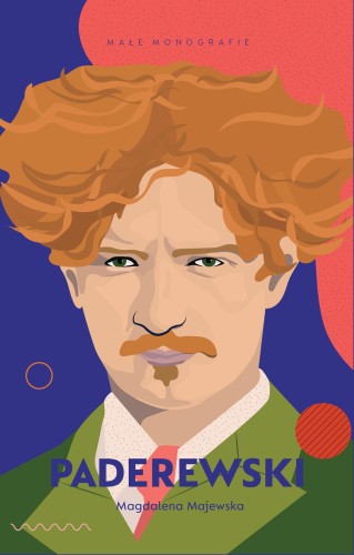 Przejdź do produktu PADEREWSKI MAŁE MONOGRAFIE, MAGDALENA MAJEWSKA