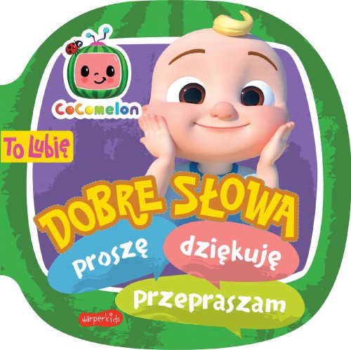 Przejdź do produktu TO LUBIĘ. DOBRE SŁOWA. COCOMELON, KINGA TAJGREBER