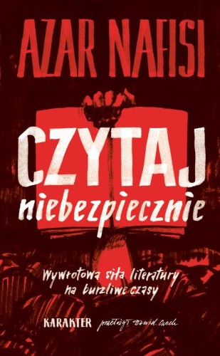 Przejdź do produktu CZYTAJ NIEBEZPIECZNIE, AZAR NAFISI