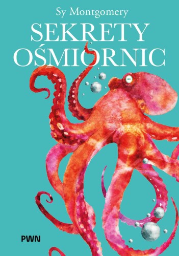 Przejdź do produktu SEKRETY OŚMIORNIC, SY MONTGOMERY