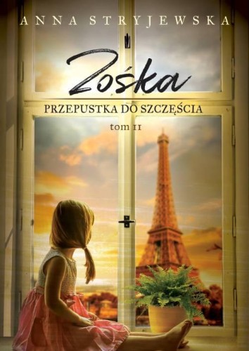 Przejdź do produktu ZOŚKA. PRZEPUSTKA DO SZCZĘŚCIA, ANNA STRYJEWSKA