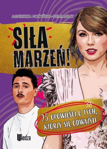 Przejdź do produktu SIŁA MARZEŃ! 25 OPOWIEŚCI O TYCH, KTÓRZY SIĘ...