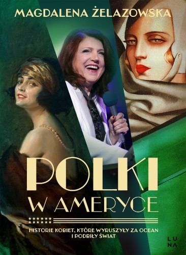 Przejdź do produktu POLKI W AMERYCE. HISTORIE KOBIET, KTÓRE...