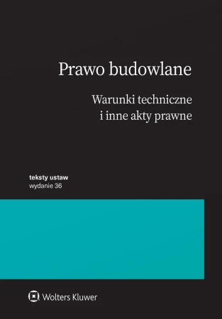 Prawo budowlane. Warunki techniczne i inne...
