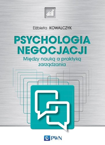 Przejdź do produktu PSYCHOLOGIA NEGOCJACJI. MIĘDZY NAUKĄ A...