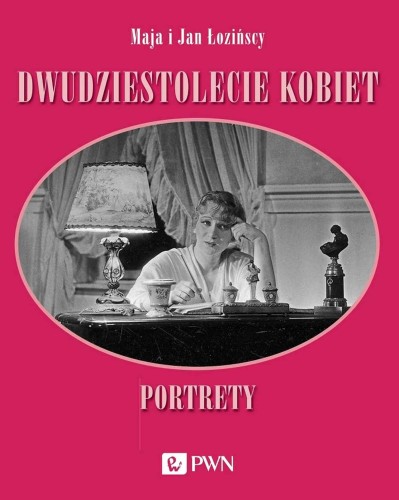 Przejdź do produktu DWUDZIESTOLECIE KOBIET. PORTRETY