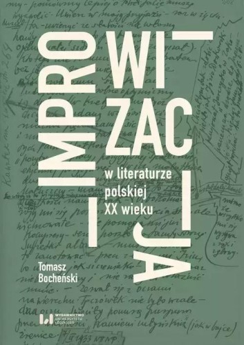 Przejdź do produktu IMPROWIZACJA W LITERATURZE POLSKIEJ XX WIEKU