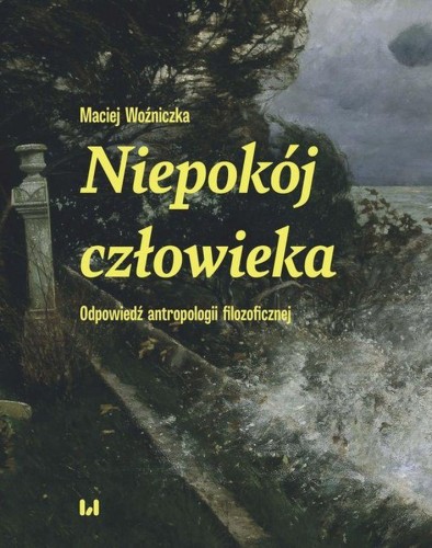 Przejdź do produktu NIEPOKÓJ CZŁOWIEKA. ODPOWIEDŹ ANTROPOLOGII...