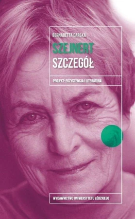 Szejnert. Szczegół, Bernadetta Darska