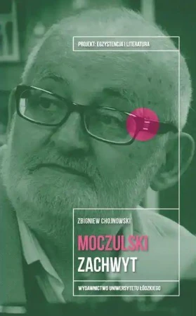 Moczulski. Zachwyt, Zbigniew Chojnowski