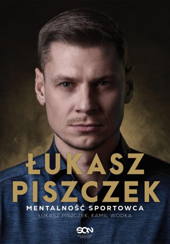 Przejdź do produktu ŁUKASZ PISZCZEK. MENTALNOŚĆ SPORTOWCA