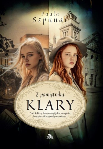 Przejdź do produktu Z PAMIĘTNIKA KLARY, PAULA SZPUNAR