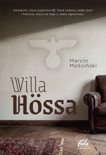 Przejdź do produktu WILLA HÖSSA, MARCIN MOŚCIŃSKI
