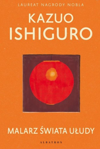 Przejdź do produktu MALARZ ŚWIATA UŁUDY, KAZUO ISHIGURO