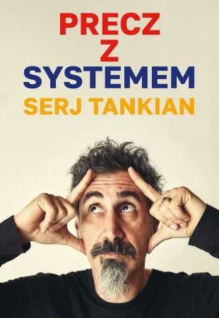 Precz z systemem. Serj Tankian, Serj Tankian