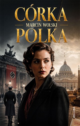 Przejdź do produktu CÓRKA POLKA, MARCIN WOLSKI