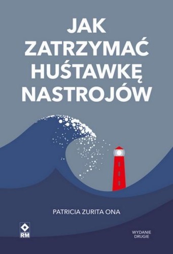 Przejdź do produktu JAK ZATRZYMAĆ HUŚTAWKĘ NASTROJÓW WYD. 2026