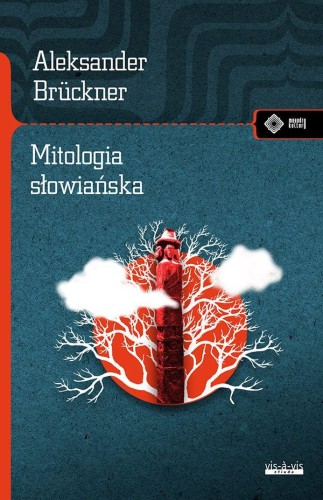 Przejdź do produktu MITOLOGIA SŁOWIAŃSKA, ALEKSANDER BRÜCKNER
