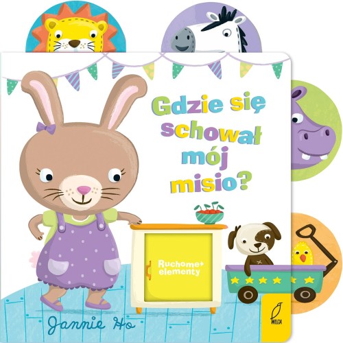 Przejdź do produktu GDZIE SIĘ SCHOWAŁ MÓJ MISIO?. RUCHOME ELEMENTY