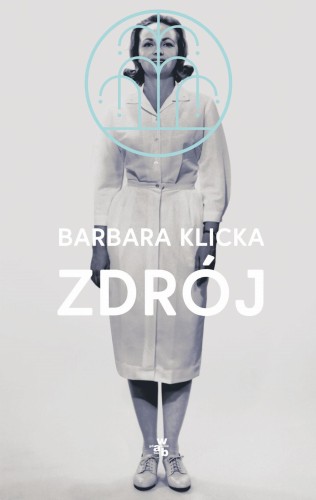 Przejdź do produktu ZDRÓJ, BARBARA KLICKA
