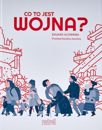 Przejdź do produktu CO TO JEST WOJNA?, EDUARD ALTARRIBA
